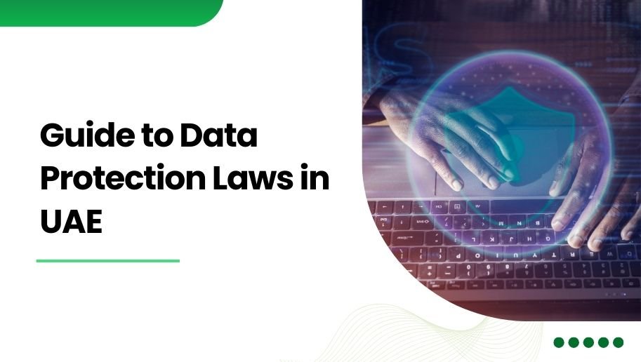 Data Protection Laws in UAE